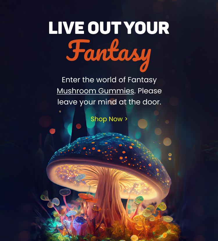Large Promo - Fantasy Mushroom Gummies