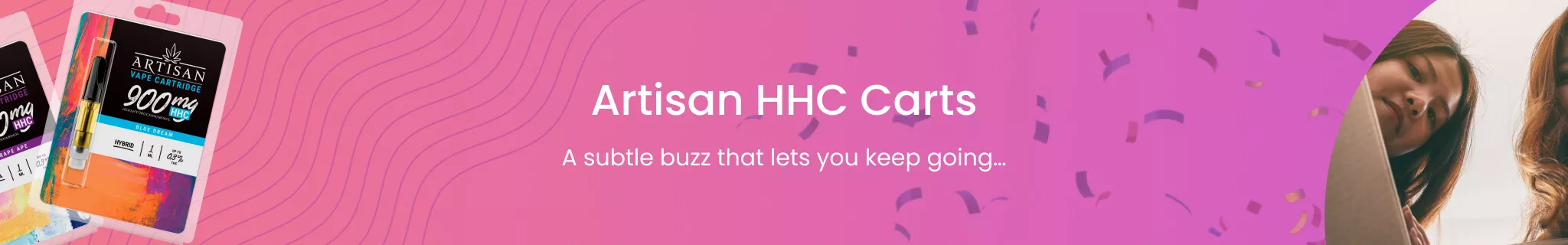 HHC Carts. A subtle buzz that lets you keep going… 